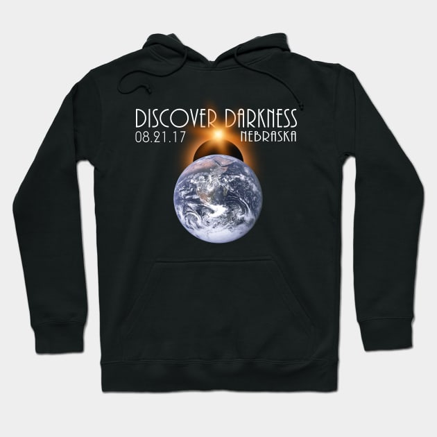 Discover Darkness - Path of Totality NEBRASKA, Total Solar Eclipse 2017 T-Shirt T-Shirt Hoodie by BlueTshirtCo